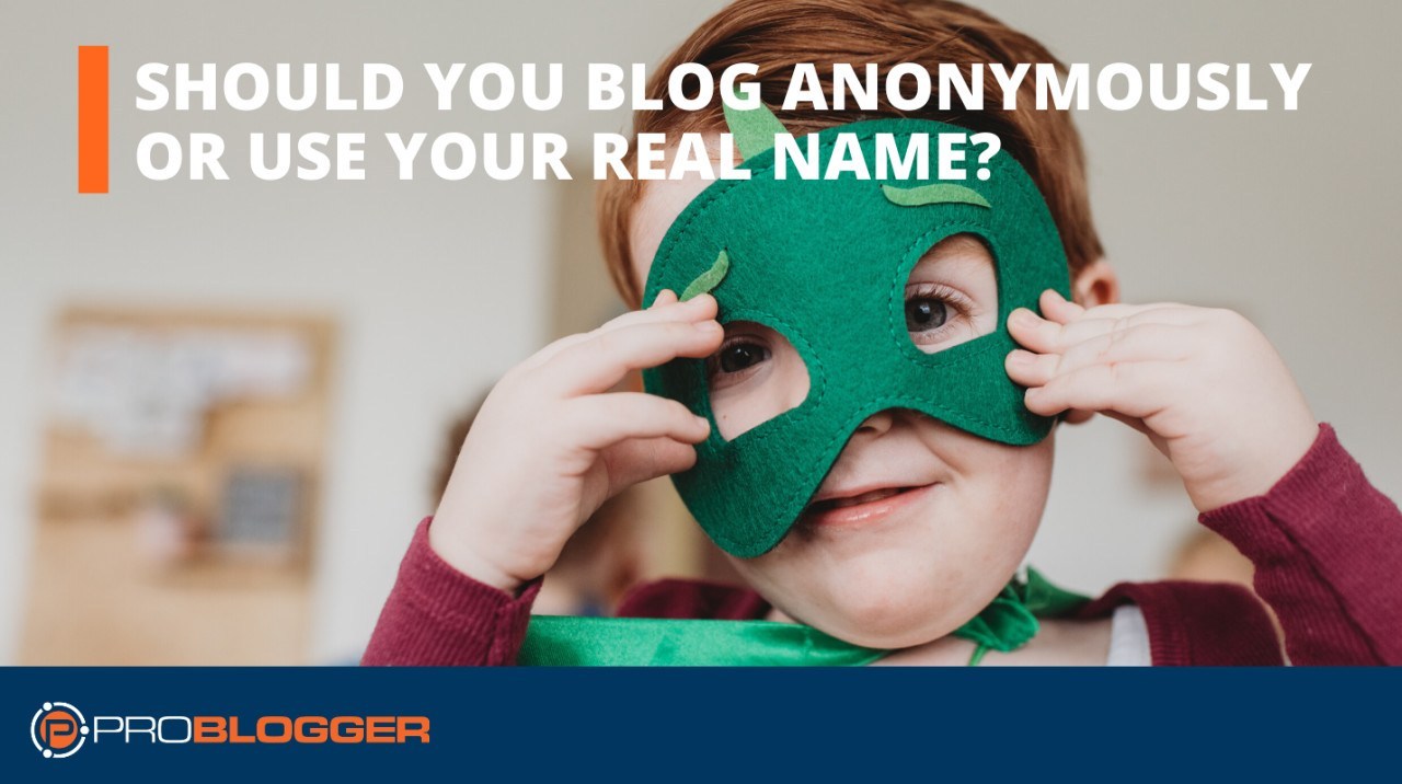 blog anonymously