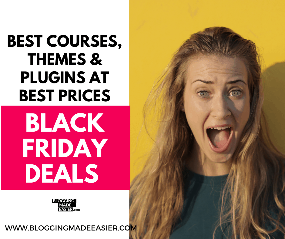 Black Friday Cyber Monday Blogging Deals for bloggers and small businesses