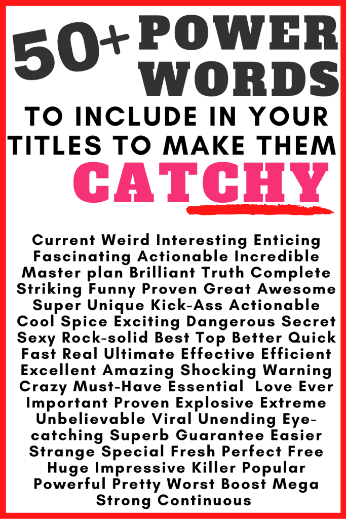 Power words list to write catchy titles headlines advertisements emails