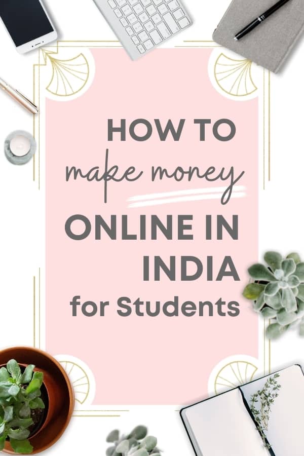 How to make money online in India for students